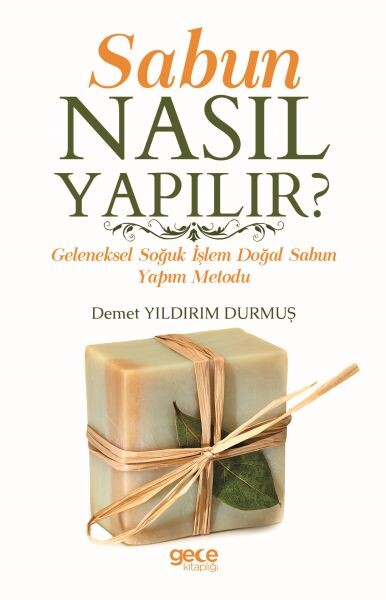 Sabun Nasıl Yapılır