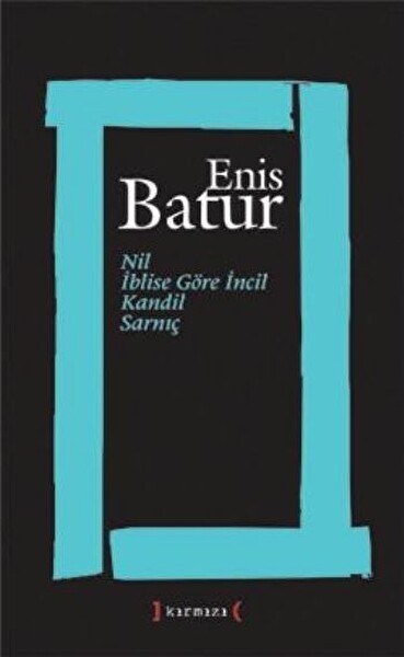 Nil İblise Göre İncil Kandil Sarnıç