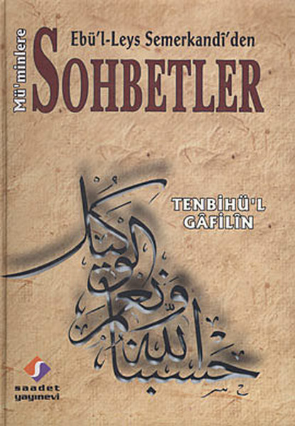 Ebü'l Leys Semerkandi'den Müminlere Sohbetler