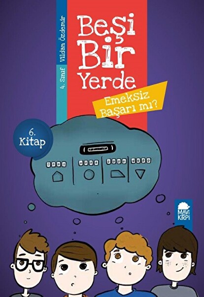 Beşi Bir Yerde 6 Emeksiz Başarı mı