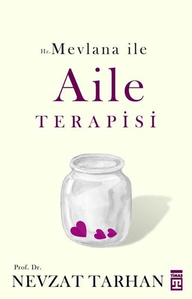 Hz. Mevlana İle Aile Terapisi