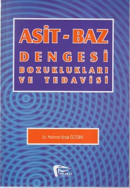 Asit Baz Dengesi Bozuklukları ve Tedavisi