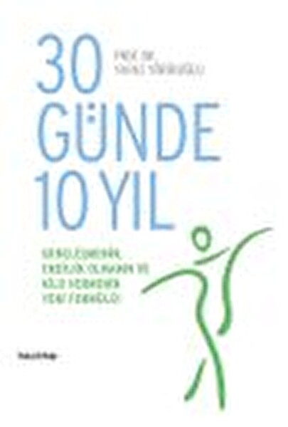 30 Günde 10 Yıl