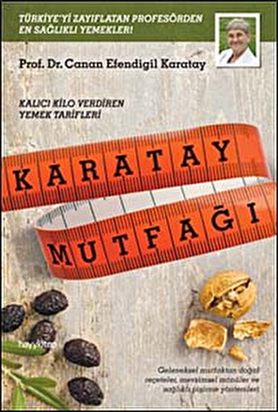 Karatay Mutfağı & Kalıcı Kilo Verdiren Yemek Tarifleri