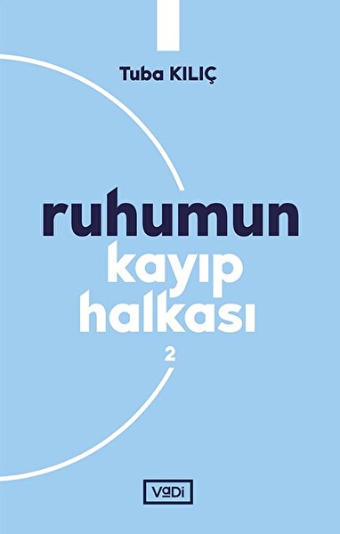 Ruhumun Kayıp Halkası 2