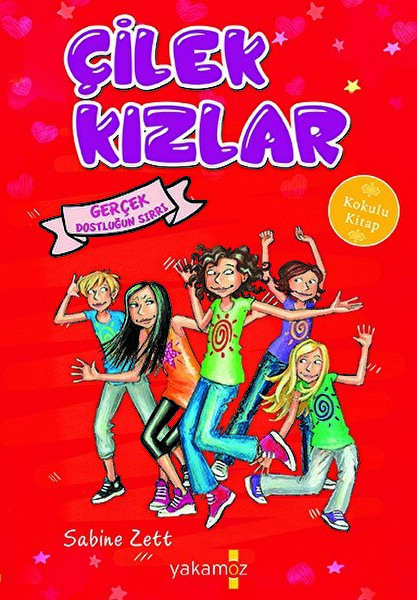Çilek Kızlar & Gerçek Dostluğun Sırrı