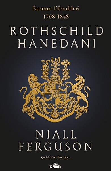 Rothschild Hanedanı & Paranın Efendileri (1798-1848)