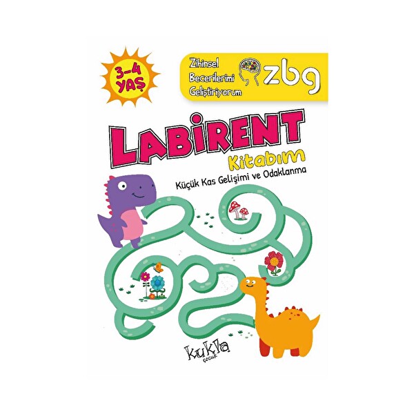 Zbg Zihinsel Becerilerimi Geliştiriyorum Labirent Kitabım 3-4 Yaş